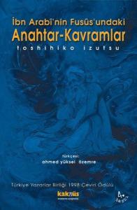 İbn Arabi'nin Fusüs'undaki Anahtar-Kavramlar