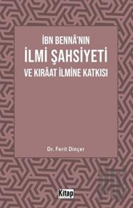 İbn Benna'nın İlmi Şahsiyeti Ve Kıraat İlmine Katkısı