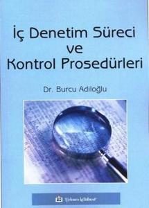 İç Denetim Süreci ve Kontrol Prosedürleri