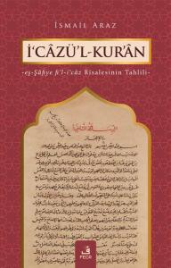 İ'cazü'l-Kur'an-eş-Şafiye fi'l-i'caz Risalesinin Tahlili