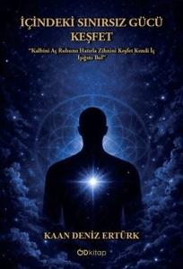 İçindeki Sınırsız Gücü Keşfet
