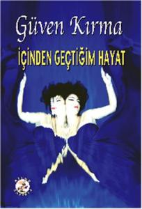 İçinden Geçtiğim Hayat