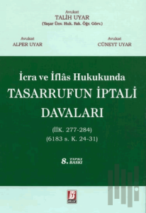 İcra İflas Hukukunda Tasarrufun İptali Davaları (Ciltli)