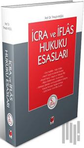 İcra ve İflas Hukuku Esasları