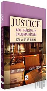 İcra ve İflas Hukuku - Justice Adli Hakimlik Çalışma Kitabı