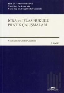 İcra ve İflas Hukuku Pratik Çalışmaları