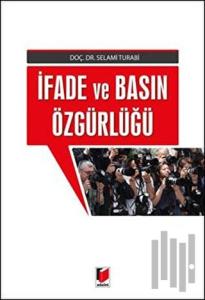İfade ve Basın Özgürlüğü