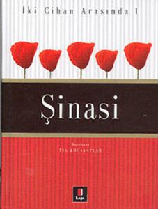 İki Cihan Arasında 1-Şinasi (Ciltli)