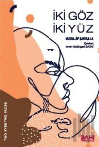 İki Göz İki Yüz