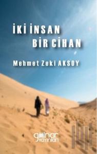 İki İnsan Bir Cihan