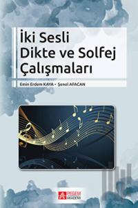 İki Sesli Dikte ve Solfej Çalışmaları