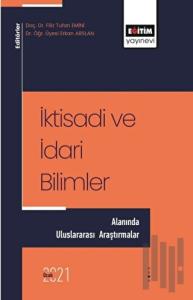 İktisadi ve İdari Bilimler Alanında Uluslararası Araştırmalar