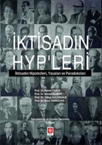 İktisadın Hyp'leri - İktisadın Hipotezleri Yasaları ve Paradoksları