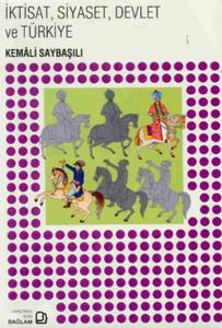 İktisat, Siyaset, Devlet ve Türkiye