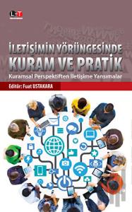 İletişimin Yörüngesinde Kuram ve Pratik