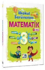 İlkokul Serüvenim 3. Sınıf Matematik 1. Dönem