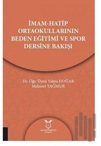 İmam-Hatip Ortaokullarının Beden Eğitimi ve Spor Dersine Bakışı