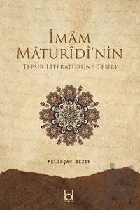 İmam Maturidi'nin Tefsir Literatürüne Tesiri