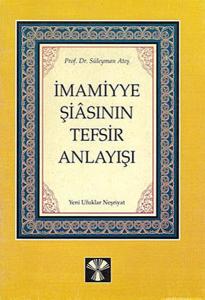 İmamiyye Şiasının Tefsir Anlayışı