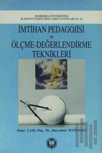 İmtihan Pedagojisi ve Ölçme-Değerlendirme Teknikleri