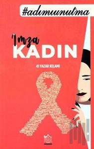 İmza: Kadın