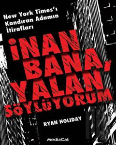 İnan Bana, Yalan Söylüyorum