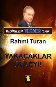 İndirilen Tokmak'lar -  Yakacaklar Ülkeyi