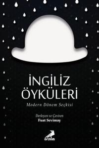 İngiliz Öyküleri-Modern Dönem Seçkisi