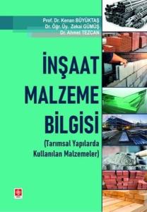 İnşaat Malzeme Bilgisi - Tarımsal Yapılarda Kullanılan Malzemeler