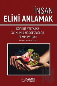 İnsan Elini Anlamak