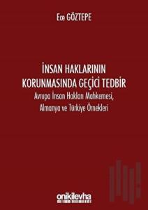 İnsan Haklarının Korunmasında Geçici Tedbir