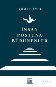 İnsan Postuna Bürünenler (Ciltli)