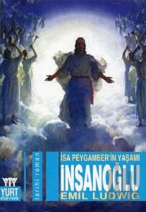 İnsanoğlu (İsa Peygamber’in Yaşamı)