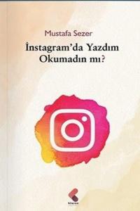 İnstagram'da Yazdım Okumadın mı?