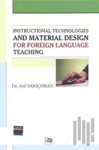 Instructional Technologies and Material Design For Foreign Language Teaching