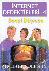 İnternet Dedektifleri  4  Sanal Düşman