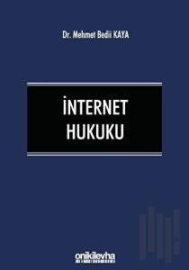 İnternet Hukuku (Ciltli)