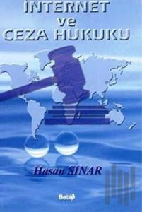 İnternet ve Ceza Hukuku