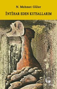 İntihar Eden Kutsallarım