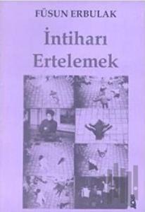 İntiharı Ertelemek