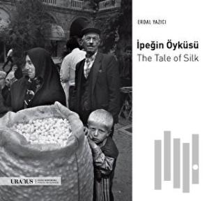 İpeğin Öyküsü
