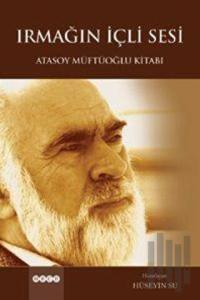 Irmağın İçli Sesi