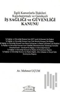 İş Sağlığı ve Güvenliği Kanunu