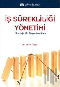 İş Sürekliliği Yönetimi