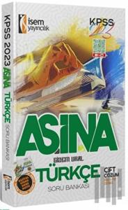 İsem 2023 KPSS Aşina Türkçe Çözümlü Soru Bankası