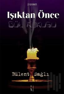 Işıktan Önce