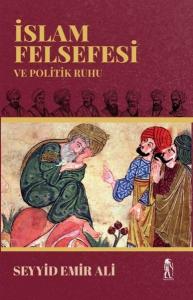 İslam Felsefesi ve Politik Ruhu