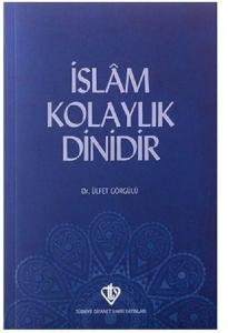 İslam Kolaylık Dinidir