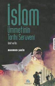 İslam Ümmetinin Tarihi Serüveni