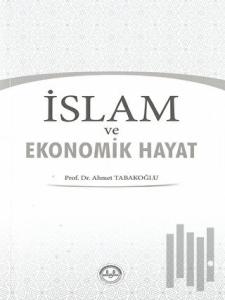 İslam ve Ekonomik Hayat